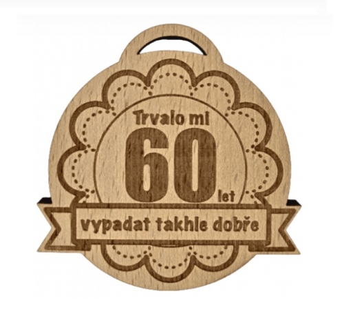 Dřevěná medaile k 60