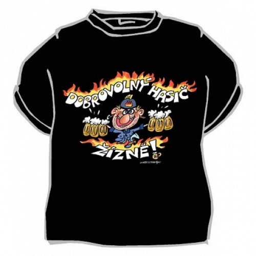 Tričko Dobrovolný hasič žízně